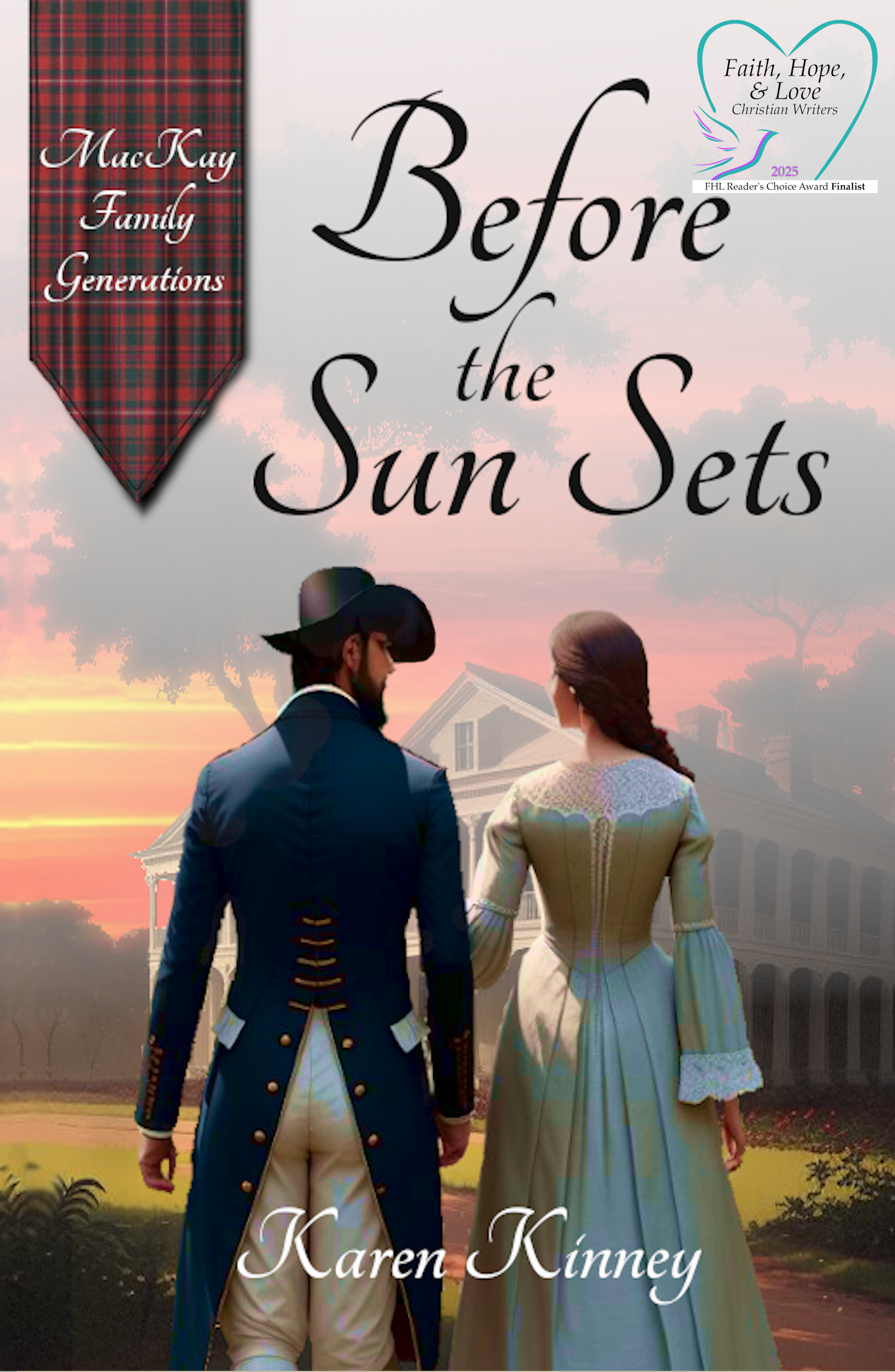 Before the Sun Sets, MacKay Family Generations book one